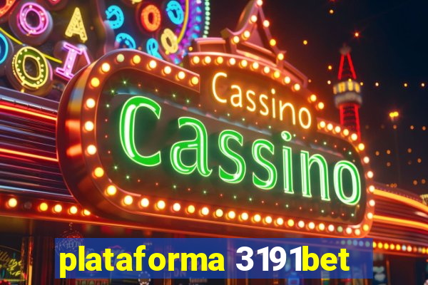 plataforma 3191bet